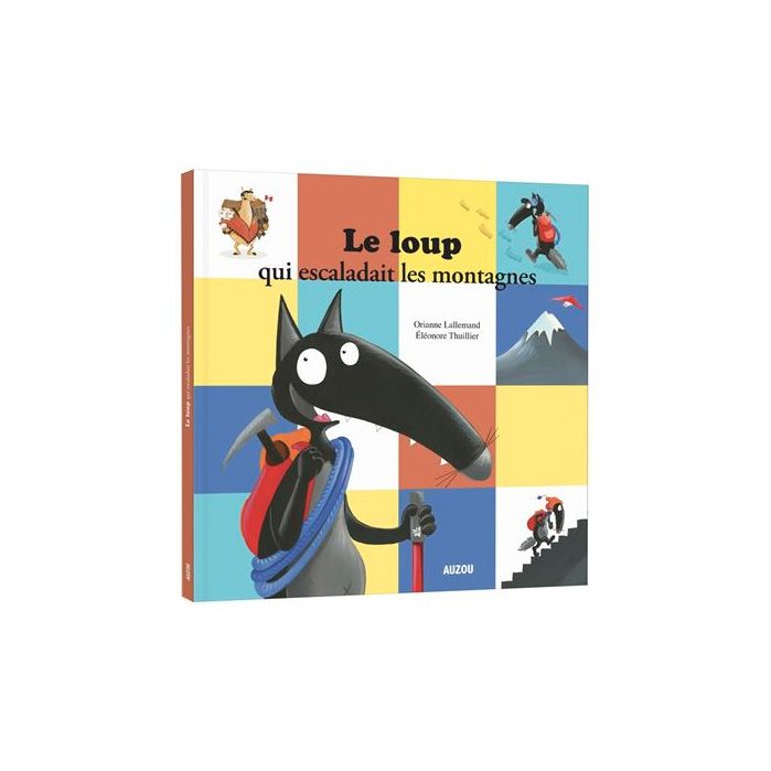 Le loup qui escaladait des montagne