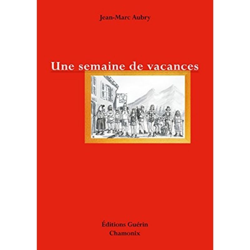 Livre Une Semaine de Vacances