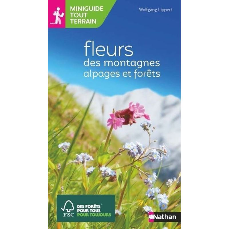 Miniguide Tout Terrain Fleurs des montagnes, alpages et forêts